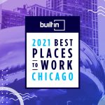 Built In best places to work in Chicago 2021 award