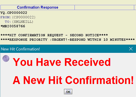 a hit confirmation received through the OpenFox® Messenger Workstation